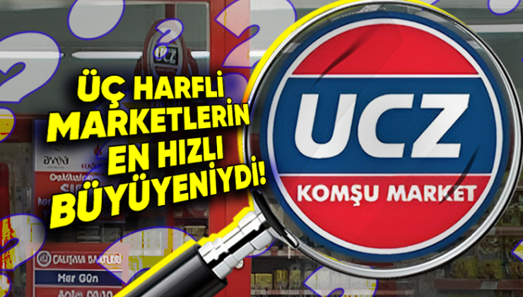 1 Yıl İçinde Mağaza Sayısını 10’dan 860’a Çıkaran UCZ Marketler Neden Kaybedenler Kulübüne Katıldı?