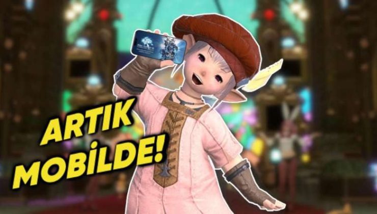 Efsanevi Oyun FINAL FANTASY XIV MOBILE Resmen Duyuruldu