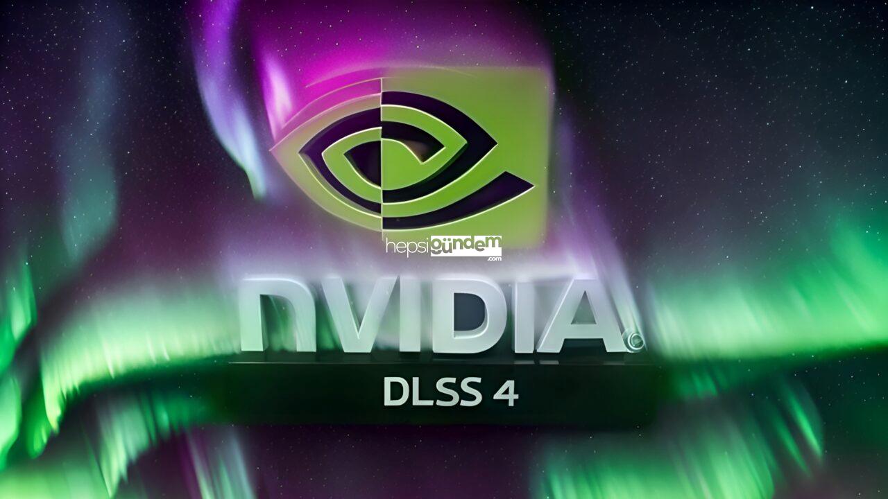 Artık DLSS 4 direkt etkinleştirilebiliyor! Nvidia yeni güncelleme yayınladı