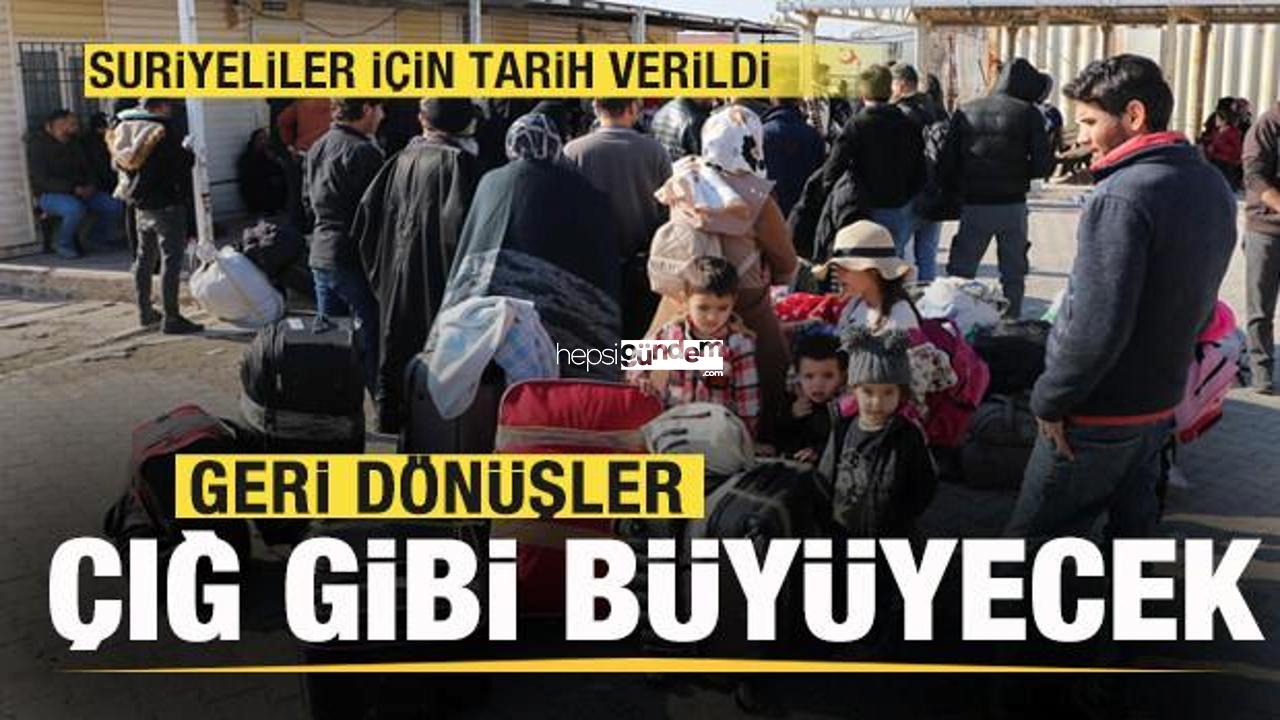 Geri dönüşler çığ üzere büyüyecek! Suriyeliler için tarih verildi! O günü bekliyorlar