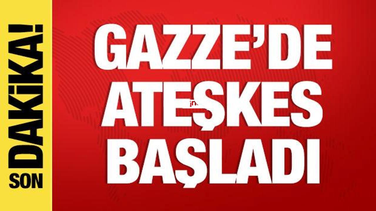 Son dakika haberi: Gazze’de ateşkes başladı