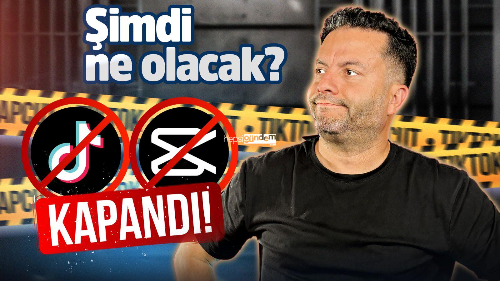 TikTok ve CapCut ABD’de kapandı! Artık ne olacak?