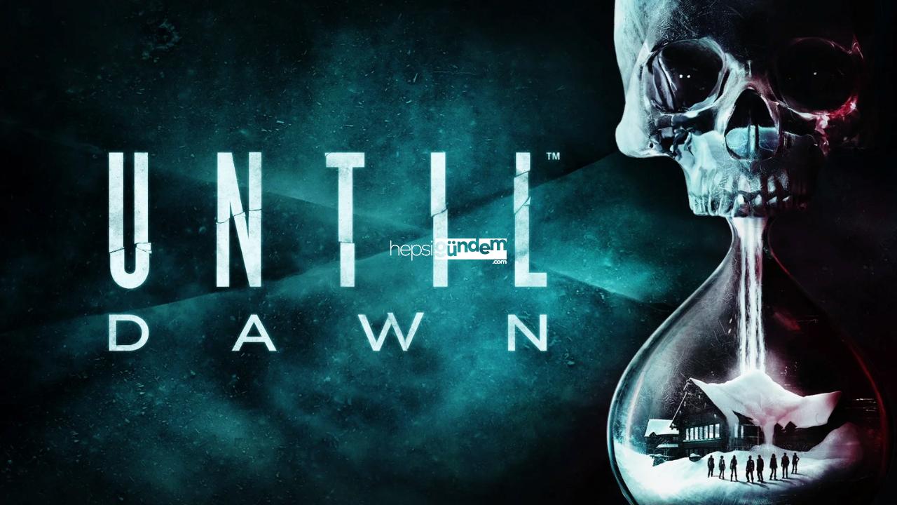 Until Dawn sinema uyarlamasından birinci fragman geldi!