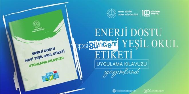 MEB’den ‘Enerji Dostu Mavi Yeşil Okul’ projesi