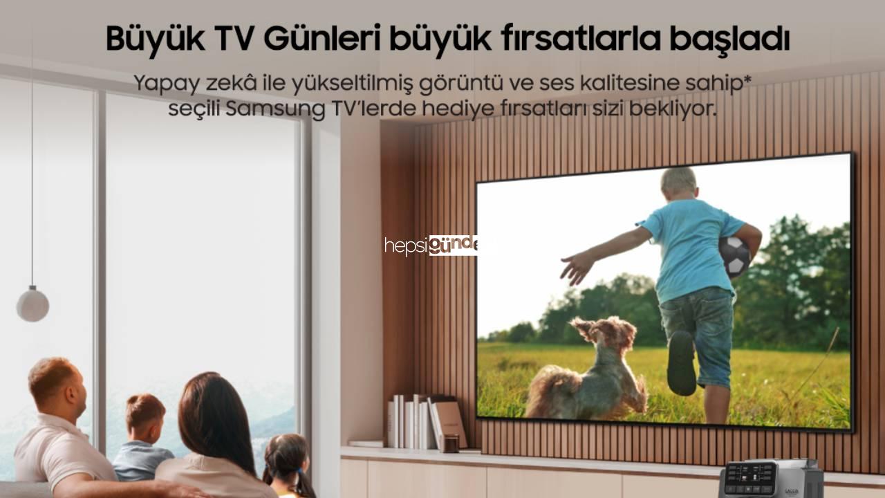 Samsung Büyük TV Günleri kampanyası başladı!