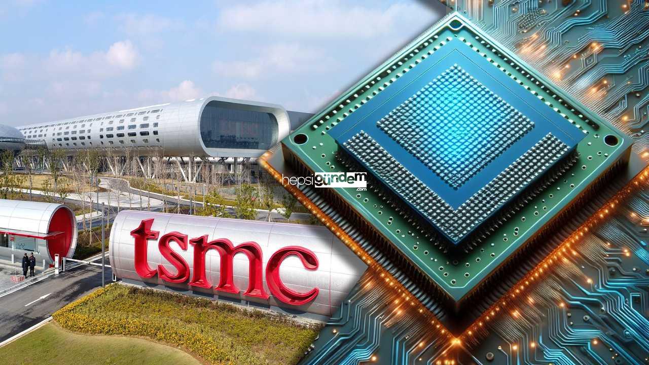 TSMC, dev 1 nm işlemci fabrikası kurmaya hazırlanıyor!