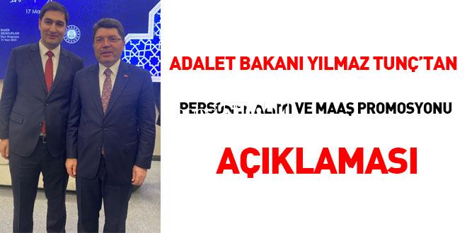 Adalet Bakanı Tunç’tan, personel alımı ve maaş promosyonu açıklaması