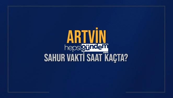 ARTVİN SAHUR VAKTİ SAAT KAÇTA? ARTVİN Sahur Vakitleri Ne Kadar Kaldı? ARTVİN İçin Sahur Saatleri Saat Kaçta Bitiyor? Diyanet 1 Mart 2025 ARTVİN İmsak Vakti Saat Kaçta Okunuyor?