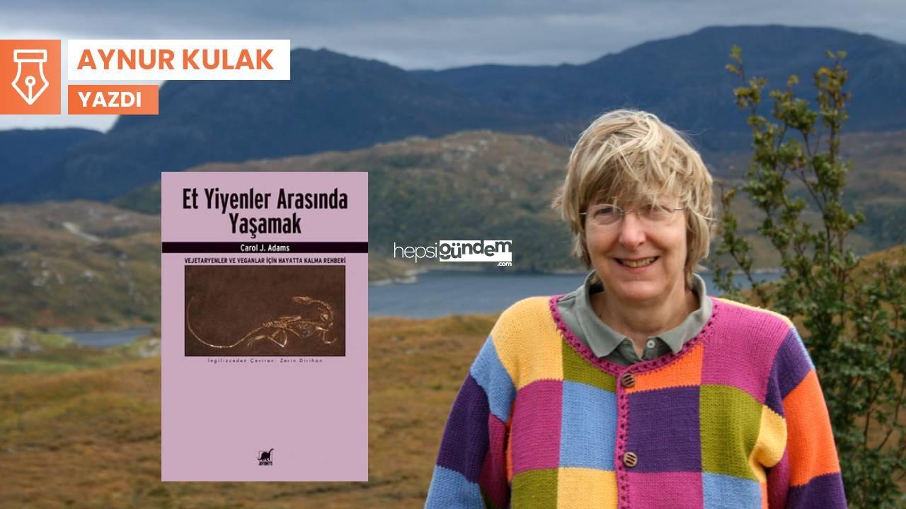 Etkilenen değil, etkileyen olarak et yiyenler ortasında yaşamak