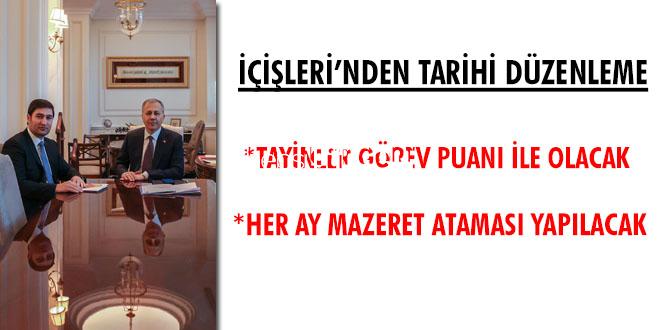 İçişleri’nden tarihi düzenleme… Tayinler misyon puanı ile olacak. Her ay mazeret ataması yapılacak