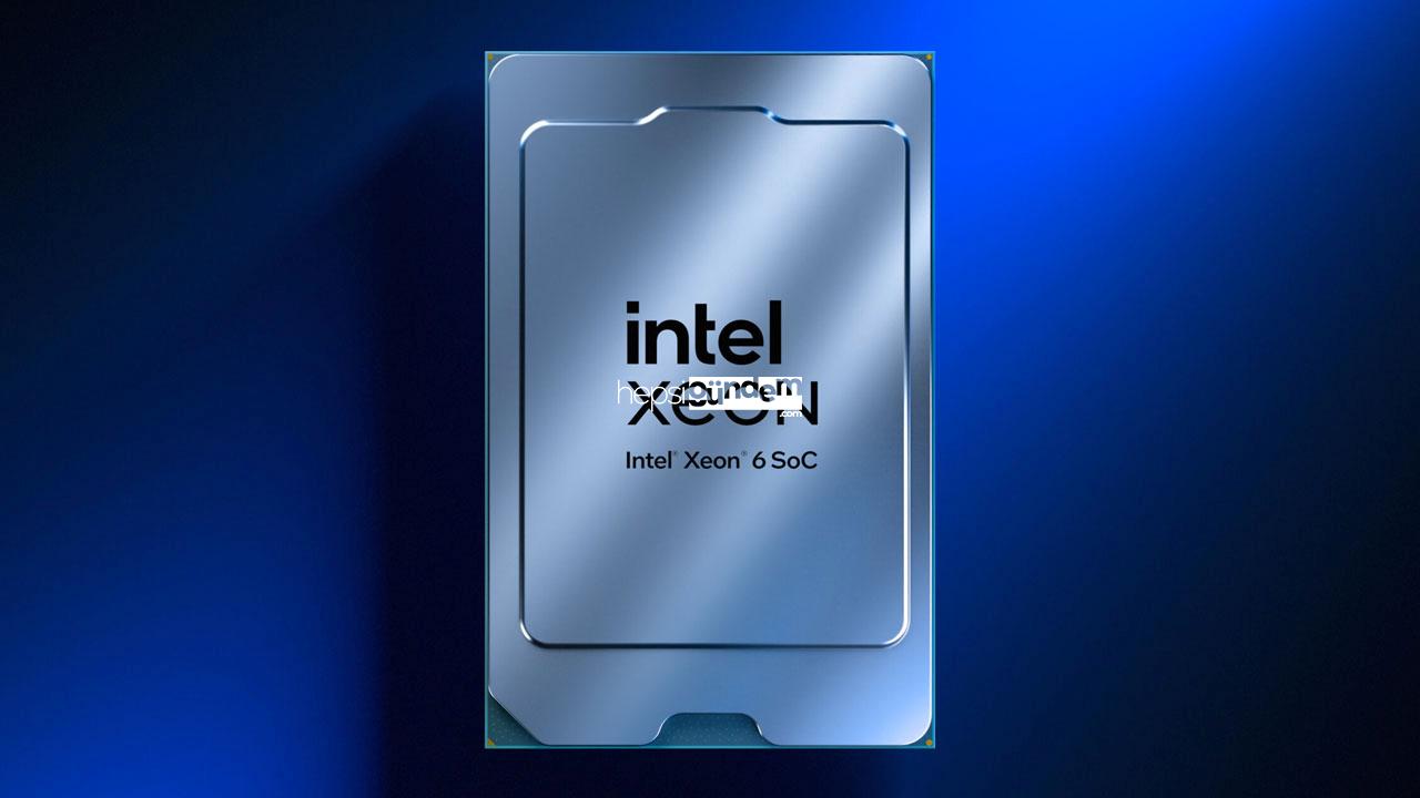 Intel, ağ verimliliği için Xeon 6 işlemcisini duyurdu!