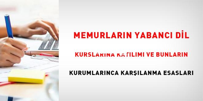 Memurların Yabancı Lisan Kurslarına İştiraki Ve Bunların Kurumlarınca Karşılanma  Temelleri