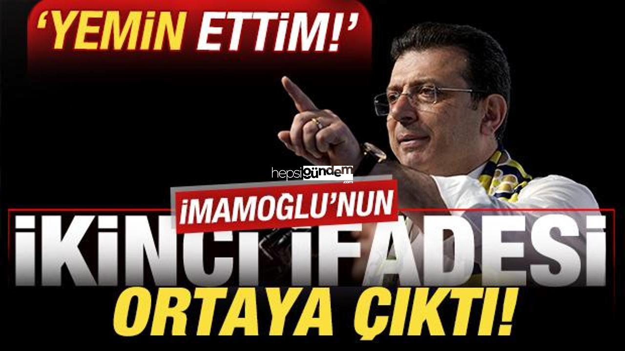 Son dakika: İmamoğlu’nun ikinci sözü ortaya çıktı: Yemin ettim!