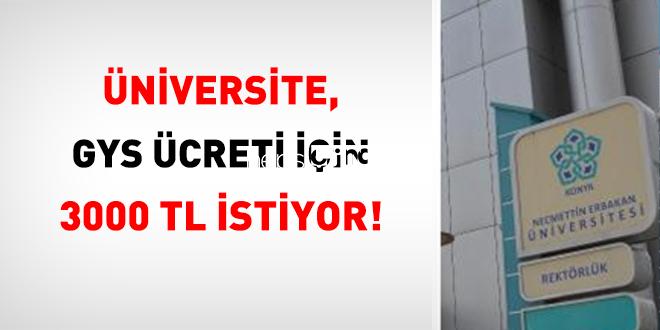 Üniversite, GYS Fiyatı İçin 3000 TL İstiyor!